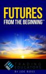 Futures fromthe Beginning