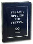 Trading Options  and Futures